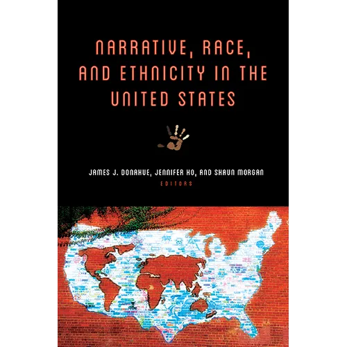 Narrative, Race, and Ethnicity in the United States