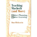Teaching Macbeth (and More): Better Planning, Better Learning