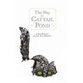 The Way to Cat Tail Pond