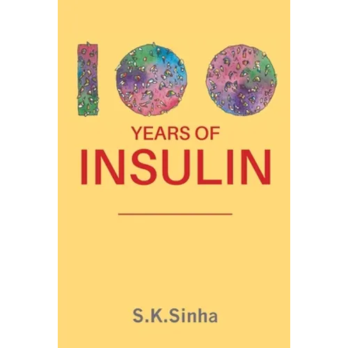 100 Years of Insulin