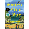 Mission Find Mum