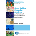 Cross-Selling Financial Services: A Professional's Guide to Account Development