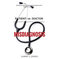 Prostrate Cancer - Misdiagnosed