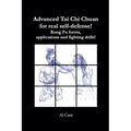 Advanced Tai Chi Chuan for Real Self Defense!