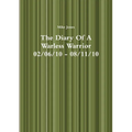The Diary Of A Warless Warrior