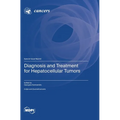 Diagnosis and Treatment for Hepatocellular Tumors