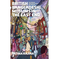 British Bangladeshi Muslims in the East End: The Changing Landscape of Dress and Language