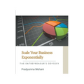 Scale Your Business Exponentially