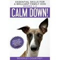 Essential Skills for a Brilliant Family Dog: Books 1-4