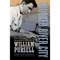 Crooked River City: The Musical Life of Nashville's William Pursell