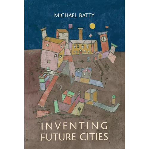 Inventing Future Cities