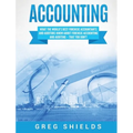 Accounting: What the World's Best Forensic Accountants and Auditors Know About Forensic Accounting and Auditing - That You Don't