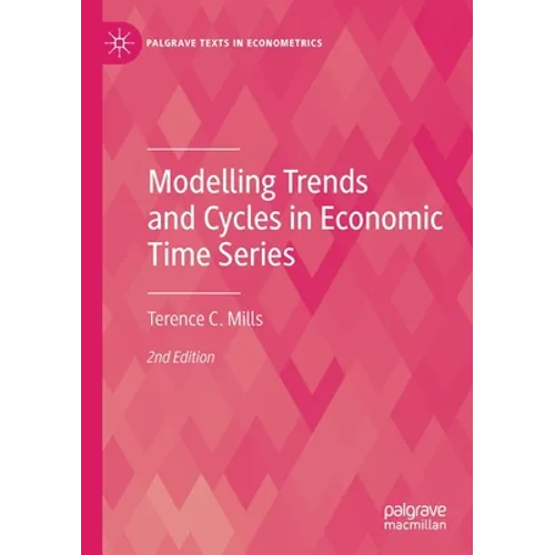 Modelling Trends and Cycles in Economic Time Series