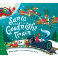Santa and the Goodnight Train: A Christmas Holiday Book for Kids