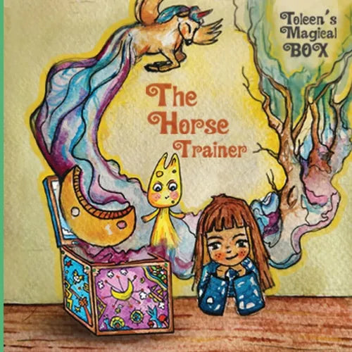 Toleen's Magical Box: The Horse Trainer
