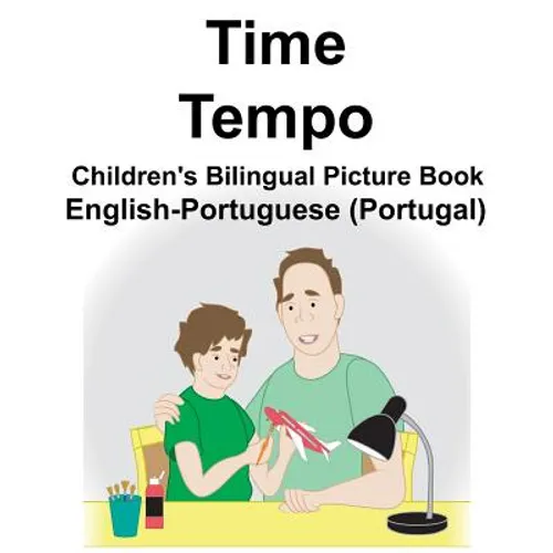 English-Portuguese (Portugal) Time/Tempo Children's Bilingual Picture Book