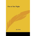 Out of the Night