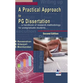 A Practical Approach to PG Dissertation: a handbook of research methodology for postgraduate students