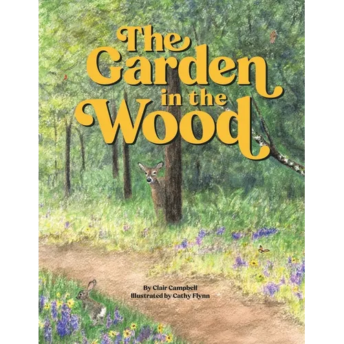 The Garden in the Wood