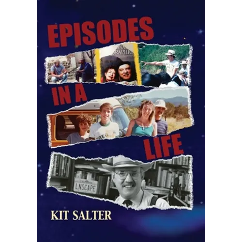 Episodes in a Life