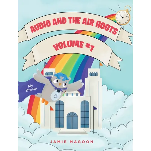 Audio and the Air Hoots: Volume #1