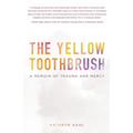 The Yellow Toothbrush