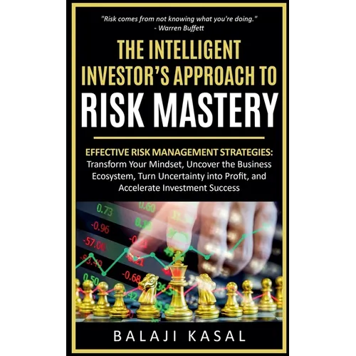 The Intelligent Investor's Approach to Risk Mastery