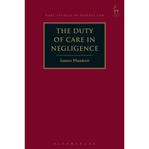 The Duty of Care in Negligence