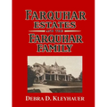 Farquhar Estates and the Farquhar Family