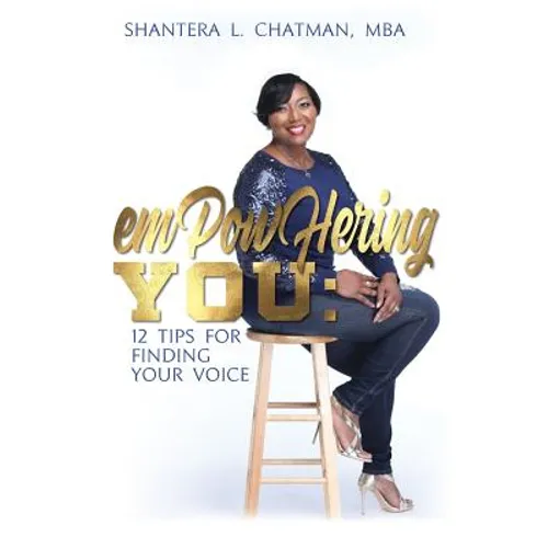 Empowhering You: 12 Tips for Finding Your Voice