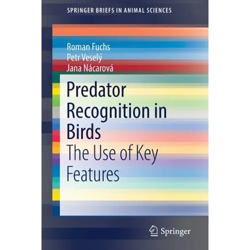 Predator Recognition in Birds: The Use of Key Features