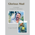 Glorious Mud