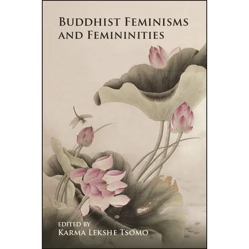 Buddhist Feminisms and Femininities