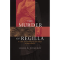 The Murder of Regilla: A Case of Domestic Violence in Antiquity