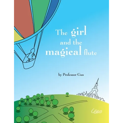 The girl and the magical flute: A bedtime story