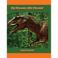 Big Dinosaur, Little Dinosaur
