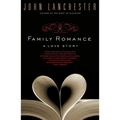 Family Romance: A Love Story