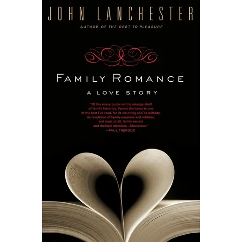 Family Romance: A Love Story
