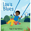 Lou's Blues: A Little Lou Book