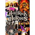 Orbit: Hard Rock Heroes: Black Sabbath, Rush, Metallica, and Mötley Crüe