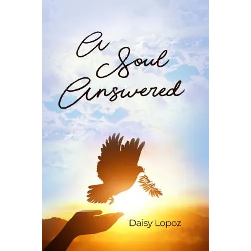A Soul Answered
