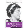 Breathing for a Living: A Memoir
