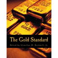 The Gold Standard (Large Print Edition): Perspectives in the Austrian School