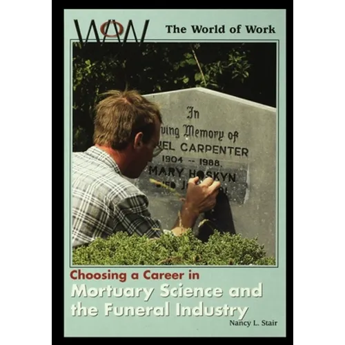 In Mortuary Science and the Funeral Industry