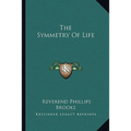The Symmetry Of Life
