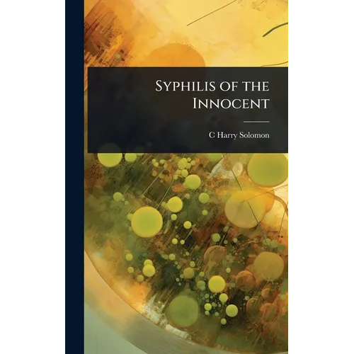 Syphilis of the Innocent