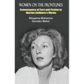 Women on the Frontlines: Convergence of Fact and Fiction in Martha Gellhorn's Works