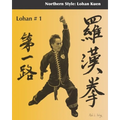 Lohan #1: Northern Style: Lohan Kuen
