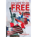 Escape to Be Free in Pursuit of Luck