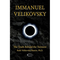 Immanuel Velikovsky - The Truth Behind The Torment